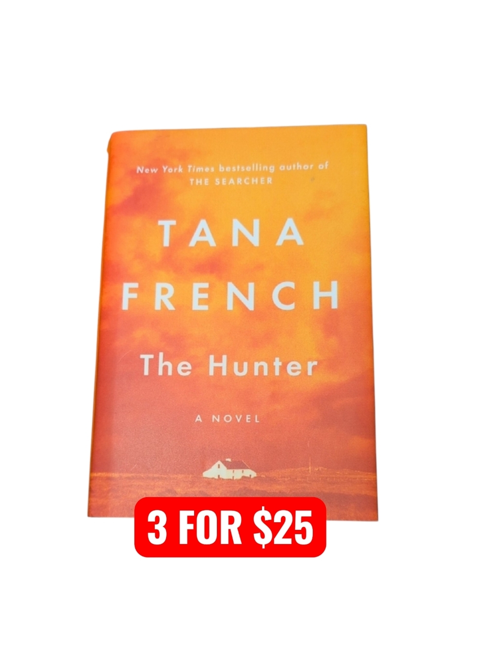 The Hunter by Tana French Hardback
